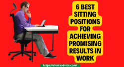 6 Best Sitting Positions for Achieving Promising Results in Work